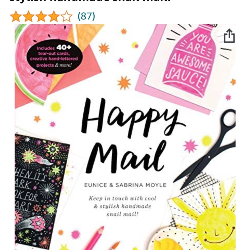 Happy Mail: Keep in touch with cool & stylish handmade snail mail Eunice Moyle
